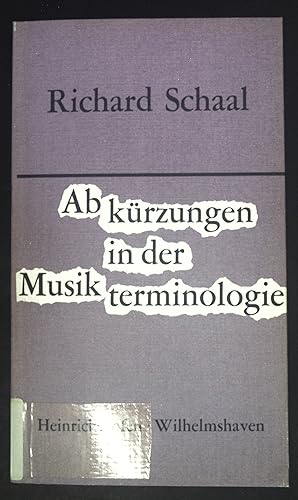 Bild des Verkufers fr Abkrzungen in der Musik-Terminologie : Eine bersicht. Taschenbcher zur Musikwissenschaft ; 1 zum Verkauf von books4less (Versandantiquariat Petra Gros GmbH & Co. KG)