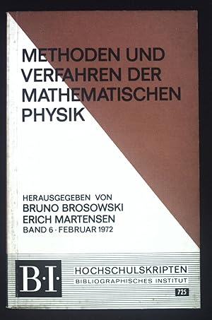 Imagen del vendedor de Methoden und Verfahren der mathematischen Physik; Bd. 6. BI-Hochschultaschenbcher ; 725 : BI-Hochschulskripten a la venta por books4less (Versandantiquariat Petra Gros GmbH & Co. KG)