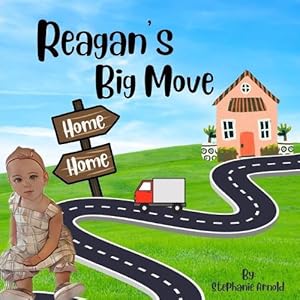 Seller image for Reagan's Big Move (Paperback) for sale by Grand Eagle Retail