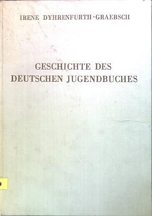 Imagen del vendedor de Geschichte des deutschen Jugendbuches. a la venta por books4less (Versandantiquariat Petra Gros GmbH & Co. KG)