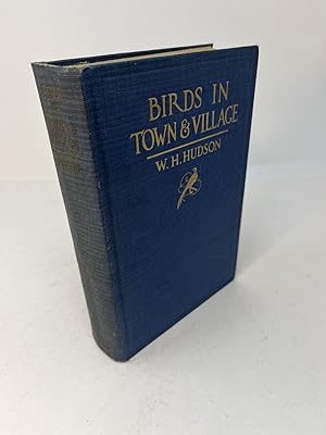 Image du vendeur pour BIRDS IN TOWN & VILLAGE mis en vente par Frey Fine Books
