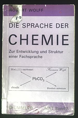 Bild des Verkufers fr Die Sprache der Chemie vom Atom bis Zyankali : Zur Entwicklung u. Struktur e. Fachsprache. Mathematisch-naturwissenschaftliche Taschenbcher ; Bd. 11 zum Verkauf von books4less (Versandantiquariat Petra Gros GmbH & Co. KG)