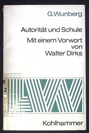 Imagen del vendedor de Autoritt und Schule. Lebendiges Wissen a la venta por books4less (Versandantiquariat Petra Gros GmbH & Co. KG)