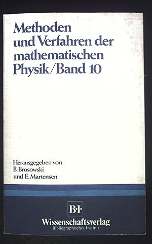 Bild des Verkufers fr Methoden und Verfahren der mathematischen Physik; Bd. 10. zum Verkauf von books4less (Versandantiquariat Petra Gros GmbH & Co. KG)