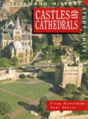 Image du vendeur pour Heinemann History Study Units: Student Book. Castles and Cathedrals mis en vente par WeBuyBooks