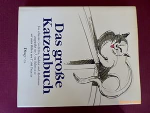 Das groe Katzenbuch. Die schönsten Geschchten, Gedichte und Aphorismen ausgewählt von Anne Schmuc...
