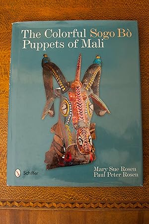 Bild des Verkufers fr The Colorful Sogo Bo Puppets of Mali zum Verkauf von Snowden's Books