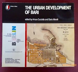 The Urban Development of Bari. (Icomos-UIA International Meeting. Specific Problems of Historical...