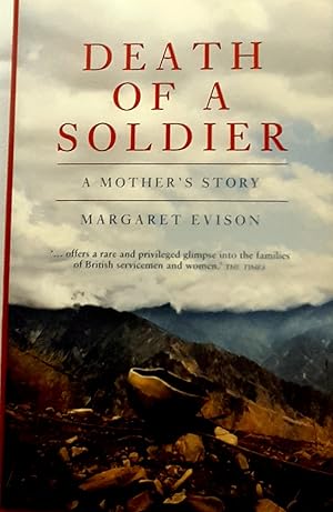 Death Of A Soldier: A Mother's Story.