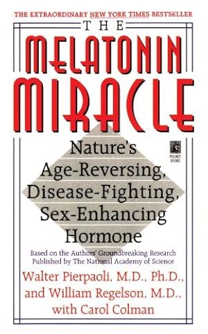 Bild des Verkufers fr The Melatonin Miracle: Revolutionary Discoveries about the Body's Master Hormone: The Natural Age-reversing, Disease-fighting, Sex-enhancing Hormone zum Verkauf von WeBuyBooks