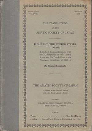 Japan and the United States 1790-1853. A Study of Japanese Contacts with and Conceptions of the U...