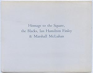 Homage to the Square, the Blacks, Ian Hamilton Finley & Marshall McLuhan