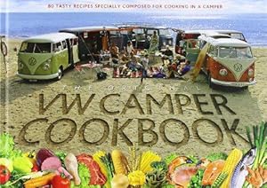 Bild des Verkufers fr The Original VW Camper Cookbook: 80 Tasty Recipes Specially Composed for Cooking in a Camper: 1 zum Verkauf von WeBuyBooks