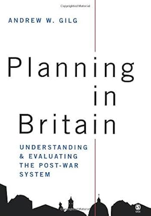 Imagen del vendedor de Planning in Britain: Understanding and Evaluating the Post-War System a la venta por WeBuyBooks