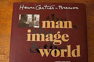 Image du vendeur pour Henri Cartier-Bresson: The Man, the Image & the World: A Retrospective mis en vente par Snowden's Books