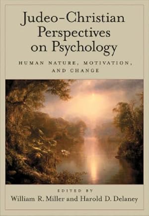 Image du vendeur pour Judeo-Christian Perspectives on Psychology: Human Nature, Motivation, and Change mis en vente par WeBuyBooks