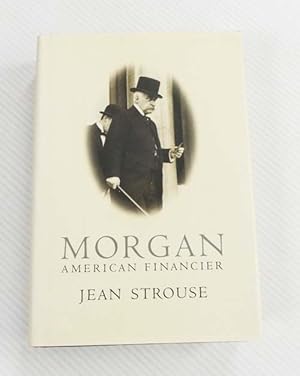 Seller image for Morgan : American Financier for sale by Adelaide Booksellers
