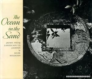 Bild des Verkufers fr Ocean in the Sand: Japan, From Landscape to Garden zum Verkauf von WeBuyBooks