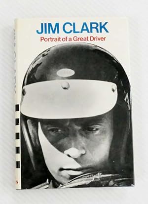 Immagine del venditore per Jim Clark Portrait of a Great Driver venduto da Adelaide Booksellers