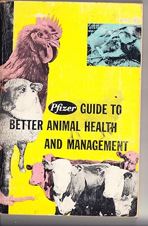 The Pfizer Guide To better Animal Health & Management
