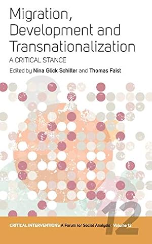Seller image for Migration, Development, and Transnationalization (Critical Interventions: A Forum for Social Analysis) for sale by WeBuyBooks