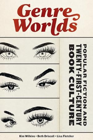 Seller image for Genre Worlds: Popular Fiction and Twenty-First-Century Book Culture for sale by moluna