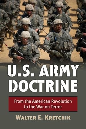Imagen del vendedor de U.S. Army Doctrine: From the American Revolution to the War on Terror a la venta por moluna