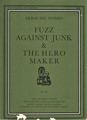 Fuzz Against Junk and the Hero Maker