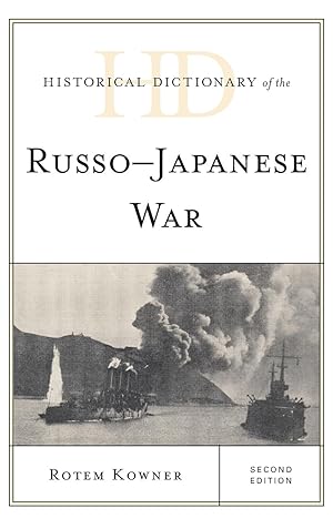 Bild des Verkufers fr Historical Dictionary of the Russo-Japanese War, Second Edition zum Verkauf von moluna