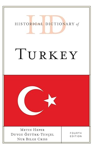 Image du vendeur pour Heper, M: Historical Dictionary of Turkey, Fourth Edition mis en vente par moluna
