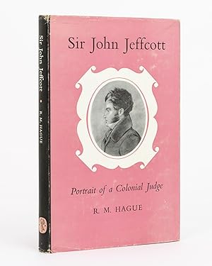 Sir John Jeffcott. Portrait of a Colonial Judge