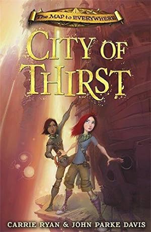 Imagen del vendedor de City of Thirst: Book 2 (The Map to Everywhere) a la venta por WeBuyBooks