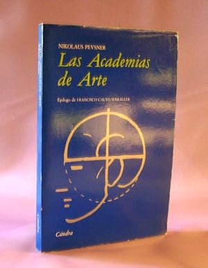 Imagen del vendedor de Las Academias de Arte : pasado y presente a la venta por Laila Books