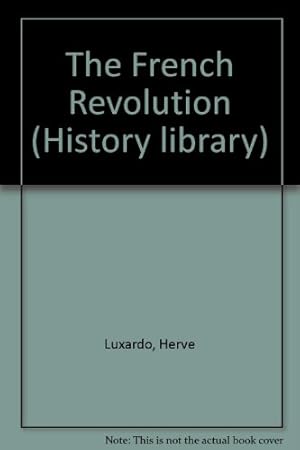 Immagine del venditore per The French Revolution (History library) venduto da WeBuyBooks