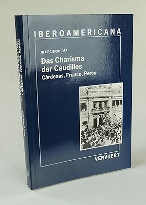 Image du vendeur pour Das Charisma der Caudillos. mis en vente par Antiquariat Dorner