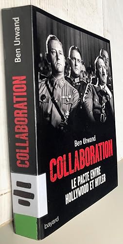 Bild des Verkufers fr Collaboration : Le pacte entre Hollywood et Hitler zum Verkauf von Librairie Thot
