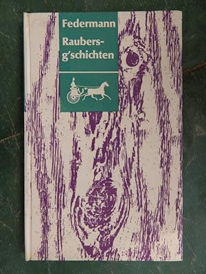 Seller image for Raubers-g schichten for sale by Buchantiquariat Uwe Sticht, Einzelunter.