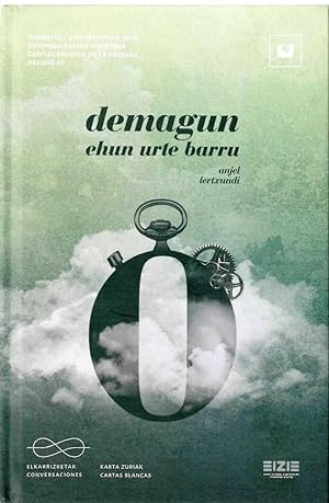 Seller image for Demagun ehun urte barru = Si dentro de cien aos? . for sale by Librera Astarloa