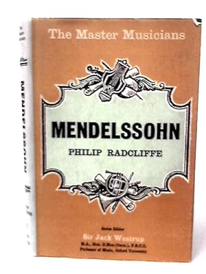 Bild des Verkufers fr Mendelssohn (Master Musician S.) zum Verkauf von World of Rare Books