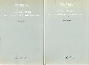 Bild des Verkufers fr Oscar Espl y Eusebio Sempere en la construccin de la modernidad artstica. 2 tomos . zum Verkauf von Librera Astarloa