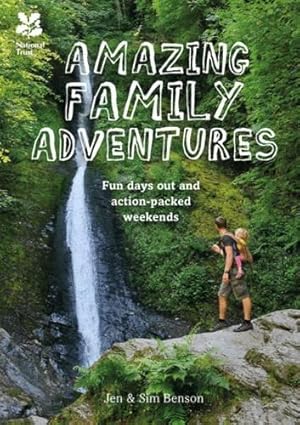 Bild des Verkufers fr Amazing Family Adventures: Fun days out and action-packed weekends zum Verkauf von WeBuyBooks