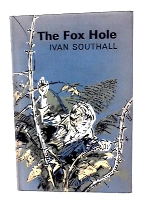 Bild des Verkufers fr The Fox Hole zum Verkauf von World of Rare Books