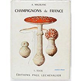 Seller image for Champignons De France Tome 1 Maublanc 2022-1809 Le Chevalier Be 1959 for sale by Des livres et nous