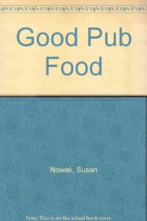 Bild des Verkufers fr Good Pub Food zum Verkauf von WeBuyBooks