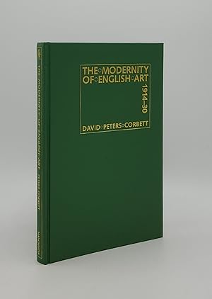 Seller image for THE MODERNITY OF ENGLISH ART 1914-1930 for sale by Rothwell & Dunworth (ABA, ILAB)