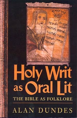 Seller image for Holy Writ as Oral Lit: The Bible as Folklore for sale by WeBuyBooks