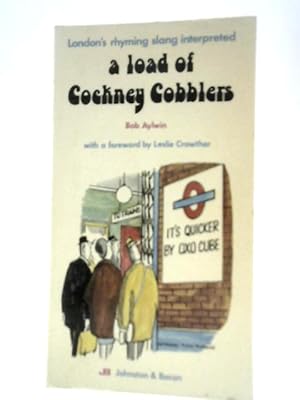 Seller image for A Load of Cockney Cobblers for sale by World of Rare Books