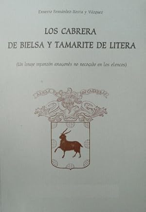 Seller image for Los Cabrera de Bielsa y Tamarite de Litera. Un Linaje infanzn aragons no recogido en los Elencos. for sale by Hesperia Libros