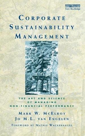 Bild des Verkufers fr Corporate Sustainability Management: The Art and Science of Managing Non-Financial Performance zum Verkauf von WeBuyBooks