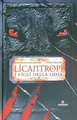 Imagen del vendedor de Licantropi. I figli della luna a la venta por Librodifaccia